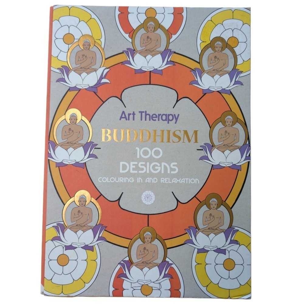 Art Therapy: Buddhism : 100 Designs Colouring in and‎ Relaxation 2015, Hardcover